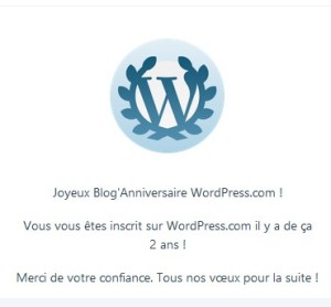 Yeah, this is the French for, You subscribed to WordPress 2 years ago. I started this in French. Oops.